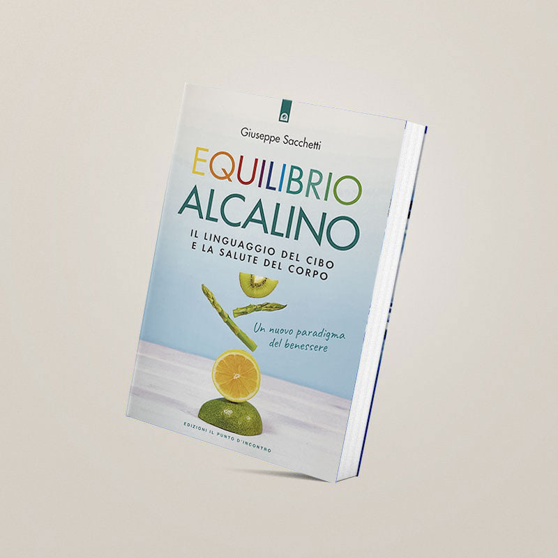 ALKALINE BALANCE - the language of food and the health of the body